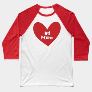 #1 Mom Baseball T-Shirt